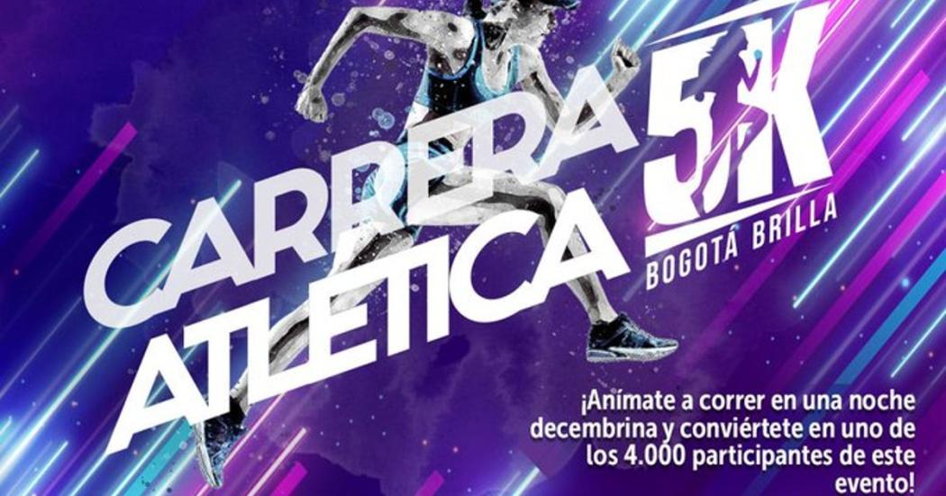 Inscriociones para la carrera 5K Bogotá brilla este 10 de diciembre