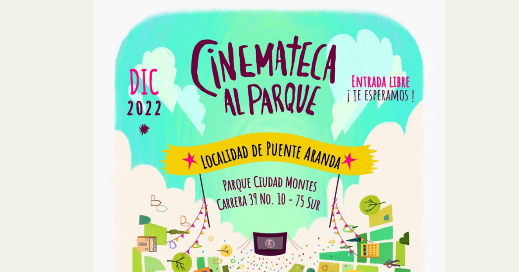 En Bogotá: programación de la Cinemateca al Parque en Ciudad Montes 