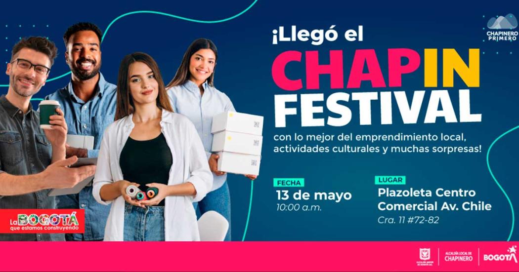 Cultura, emprendimientos y más en el 'ChapIn Festival' ¡13 de mayo!