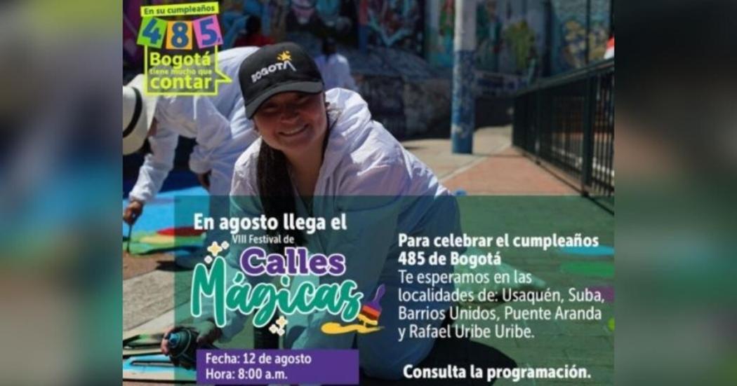 Octavo Festival de Calles Mágicas para celebrar cumpleaños de Bogotá