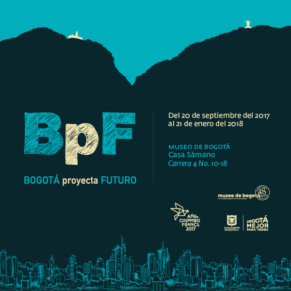 Exposición Bogota Proyecta Futuro en el Museo de Bogotá