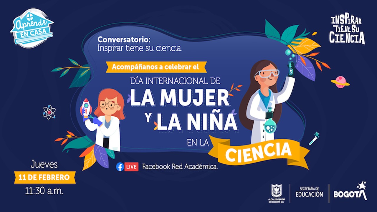 Conversatorio en 'Día Internacional de la Mujer y la Niña en Ciencia' |  Bogota.gov.co