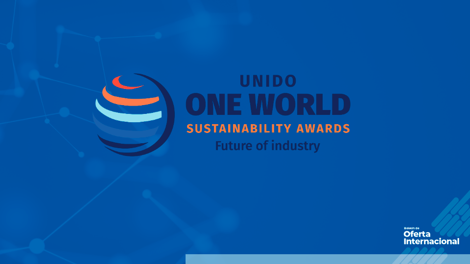 Premios de UNIDO que reconocen excelencia en sostenibilidad industrial global
