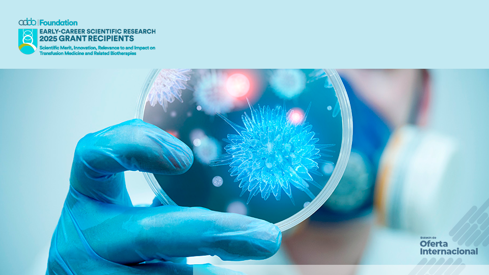 Subvención internacional para investigación en medicina transfusional. AABB Foun