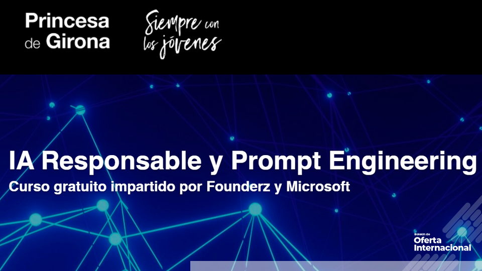 Aprende Prompt Engineering y uso ético de IA con Microsoft y Founderz