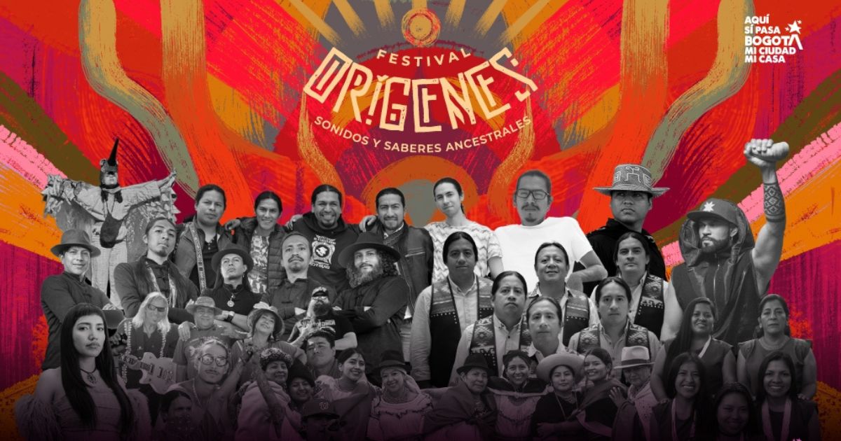 Conoce artistas Festival Orígenes 2025 en Bogotá 27 al 31 de agosto 