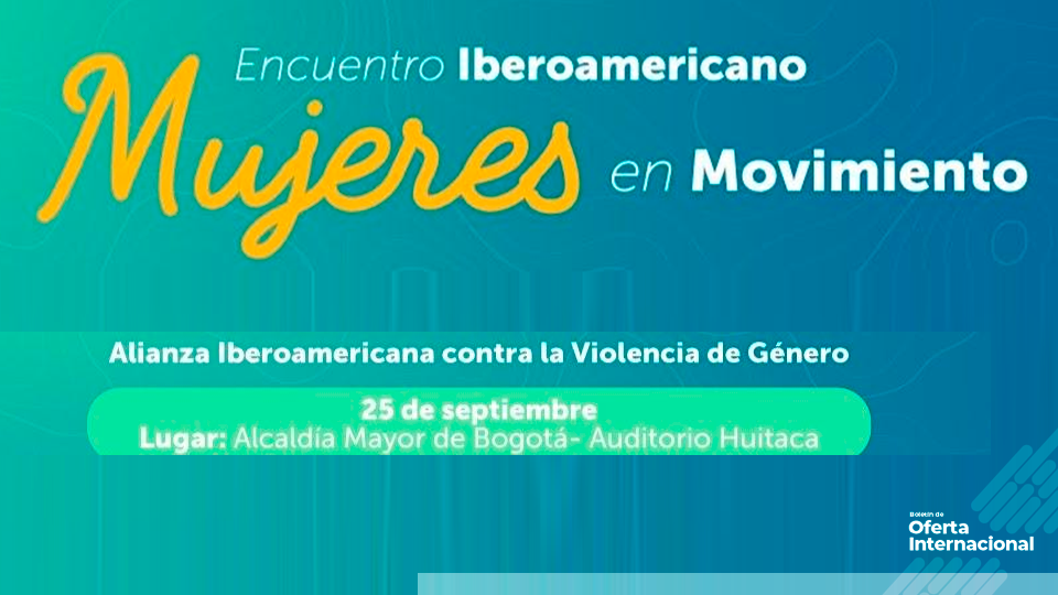 Bogotá acoge el Encuentro Iberoamericano Mujeres en Movimiento, liderado por UCCI.