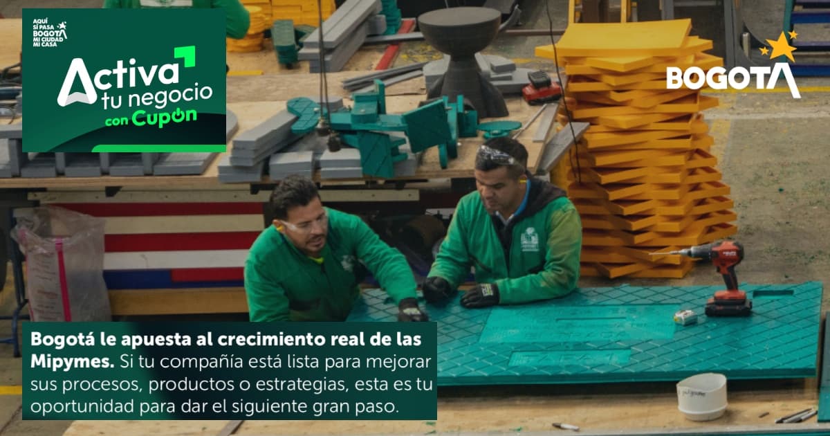 Conoce Cupón Bogotá, créditos para Micro, Pequeñas y Medianas Empresas