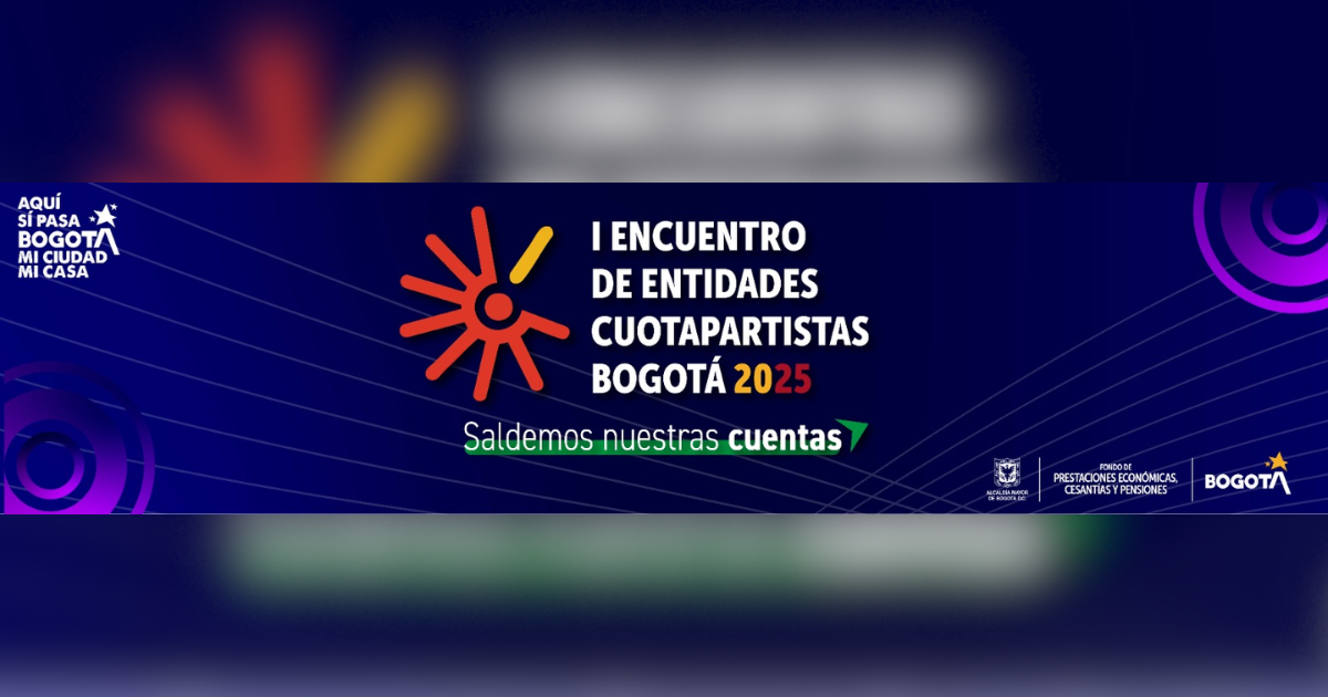 Primer Encuentro de Entidades Cuotapartistas 2025 en Bogotá