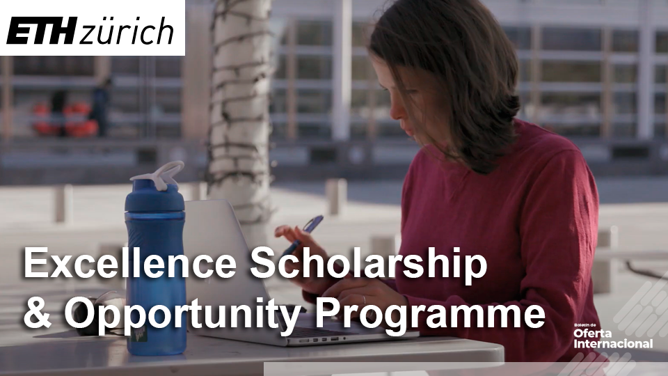 Programa de becas de excelencia académica para maestrías internacionales en ETH Zurich.