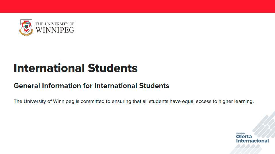 La University of Winnipeg en Canadá ofrece becas internacionales que reconocen el liderazgo y la excelencia académica de jóvenes de todo el mundo.