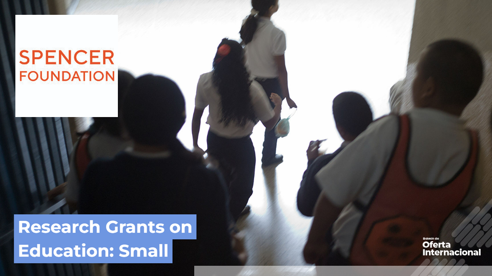 Pequeños fondos de investigación educativa con impacto global. Spencer Foundation.