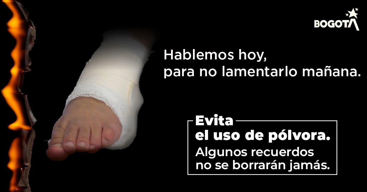 Imagen de la pieza gráfica de una campaña que muestra un pie vendado junto a un fuerte mensaje que invita a evitar el uso de pólvora