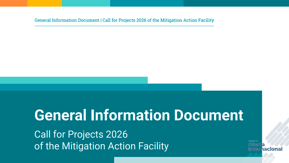 Convocatoria global de financiación climática para proyectos transformadores de mitigación. Mitigation Action Facility
