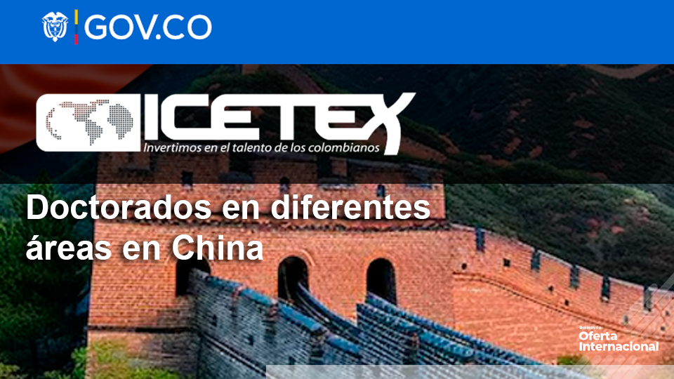 Programa de becas para estudios de doctorado en universidades de China. Gobierno de la República Popular China