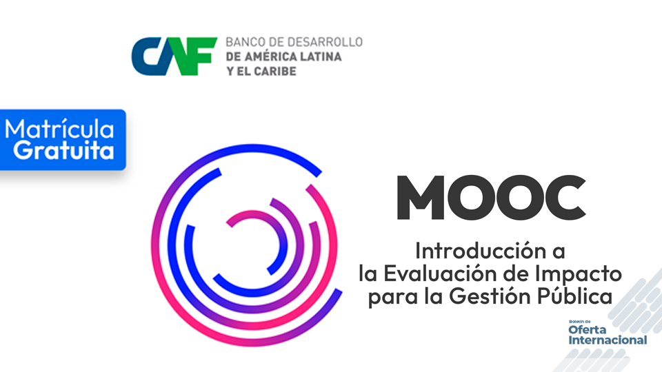 La evaluación de impacto fortalece la toma de decisiones y la mejora continua en la gestión pública. CAF