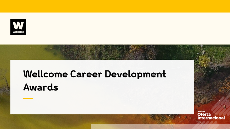 Wellcome Career Development Awards: impulso global para investigadores en Bogotá