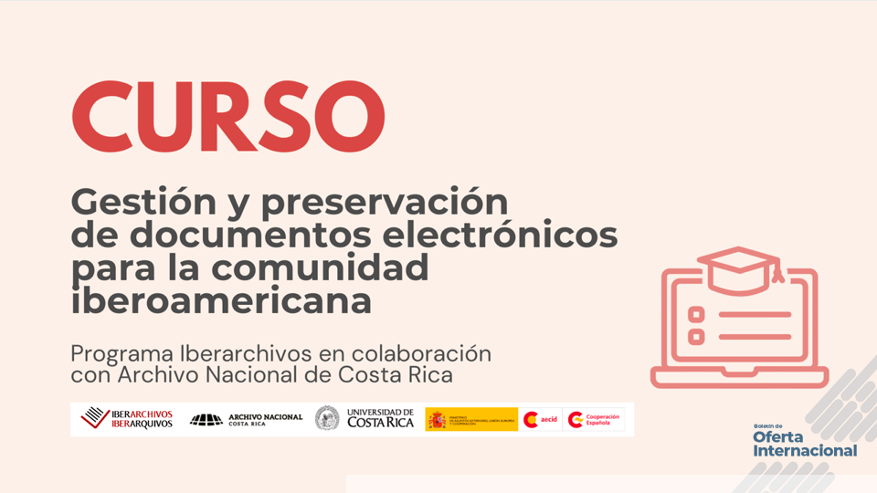 Curso virtual gratuito en gestión documental y preservación digital. Programa Iberarchivos