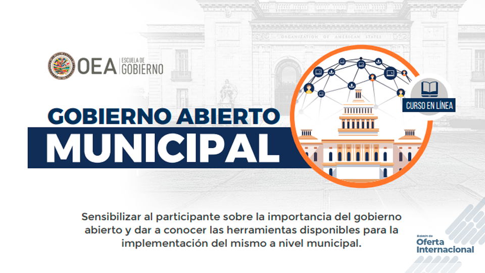 Curso Gobierno Abierto Municipal de la OEA abre inscripciones
