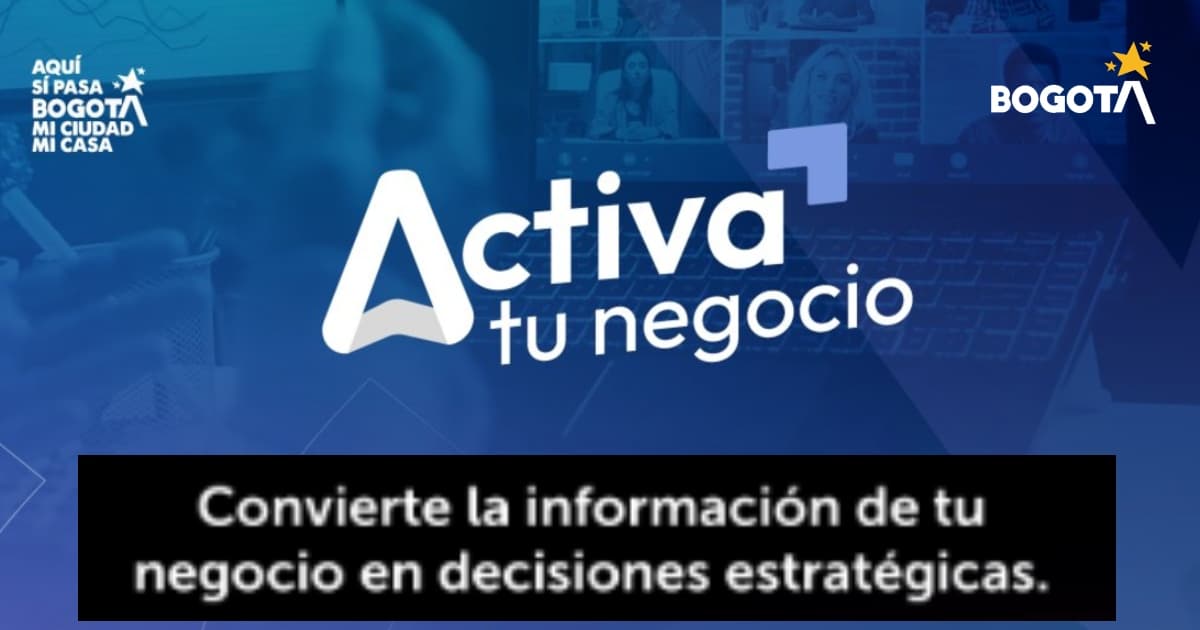 Imagen del programa 'Activa tu Negocio con Mentoría' de Bogotá.