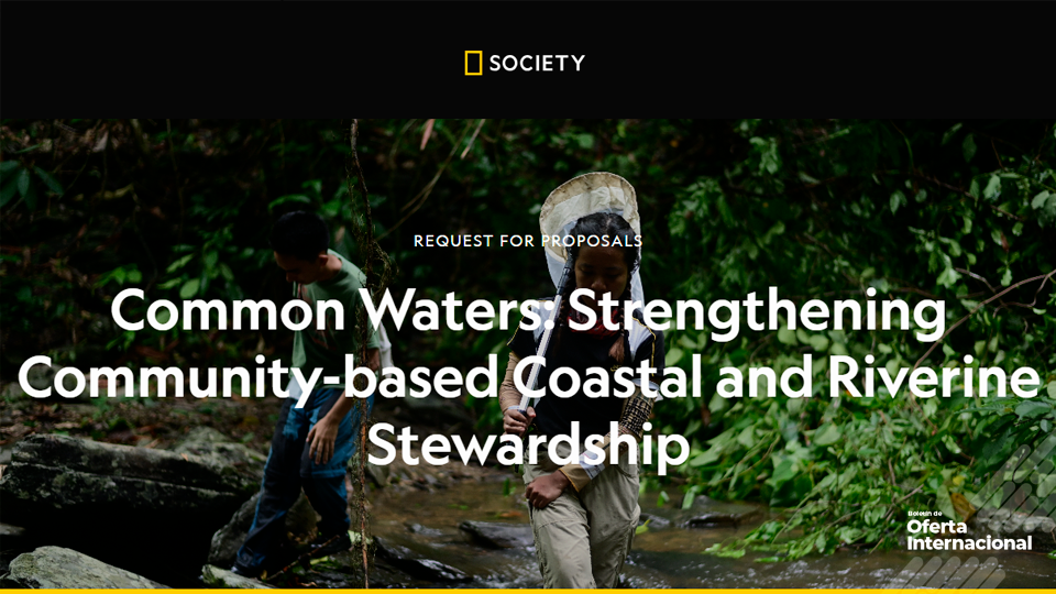 Financiación para proyectos comunitarios en agua y ecosistemas