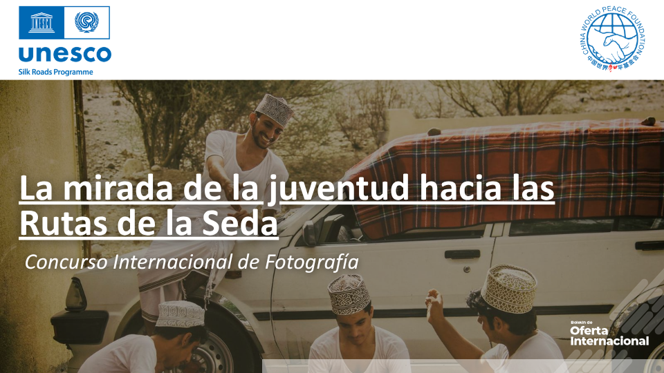 Concurso UNESCO: fotografía juvenil en las Rutas de la Seda