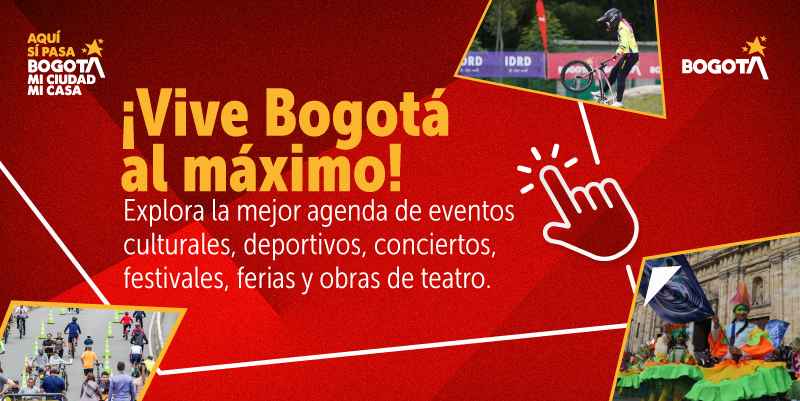 Vive Bogotá al máximo
