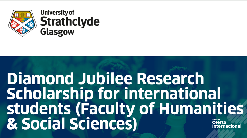 Universidad de Strathclyde abre beca doctoral internacional en ciencias sociales