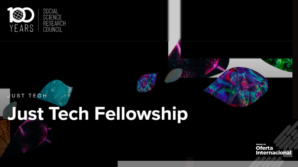Just Tech Fellowship 2027 impulsa investigación sobre tecnología y sociedad