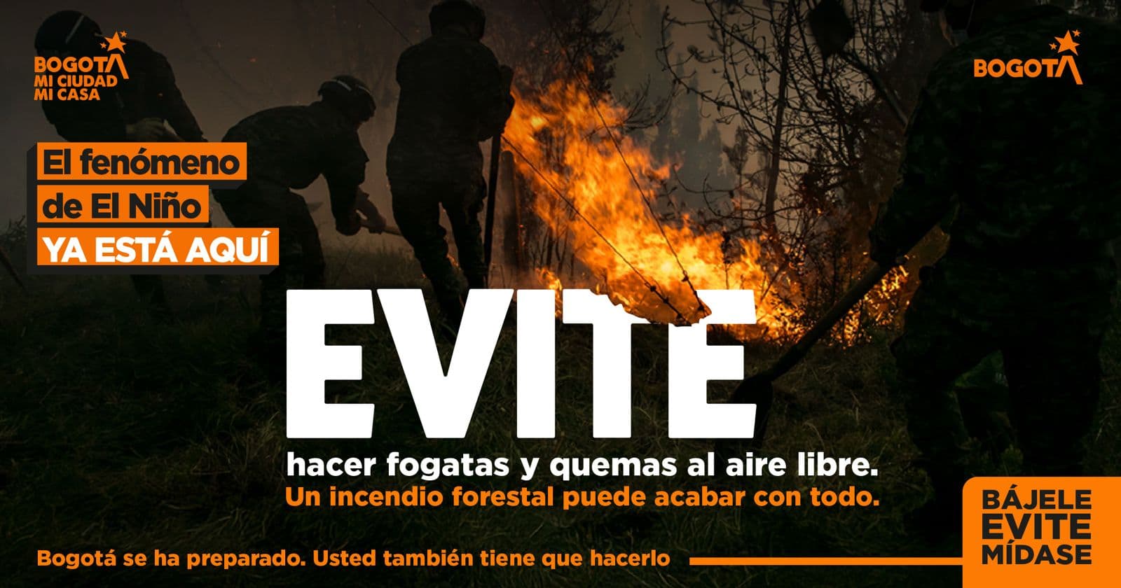 Pieza preventiva muestra brigadistas combatiendo incendio forestal y mensaje: “El fenómeno de El Niño ya está aquí. Evite hacer fogatas y quemas al aire libre.”