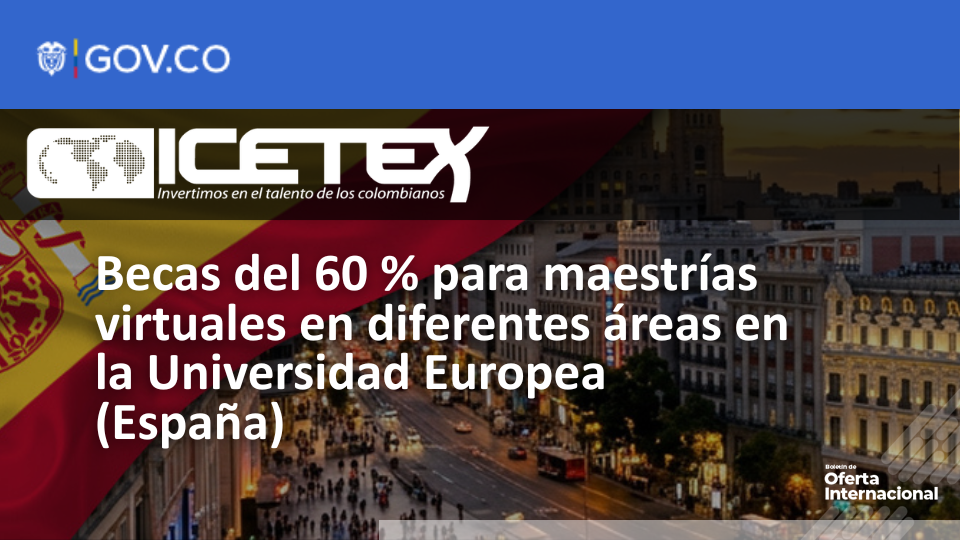 Accede a becas del 60 % para maestrías virtuales en España