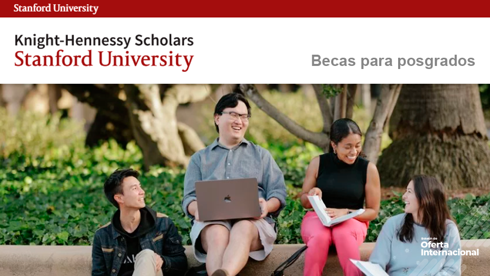 Knight-Hennessy 2027: estudia un posgrado en Stanford con financiación