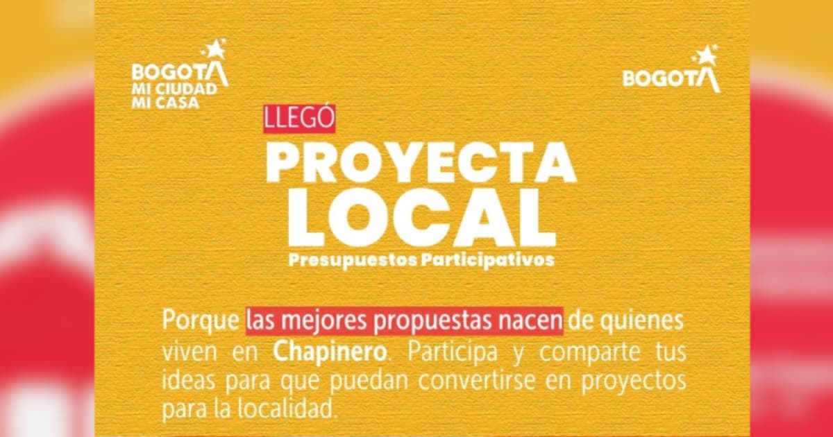 Imagen de la apertura de la convocatoria para Proyecta Local 2026 en Chapinero Bogotá.