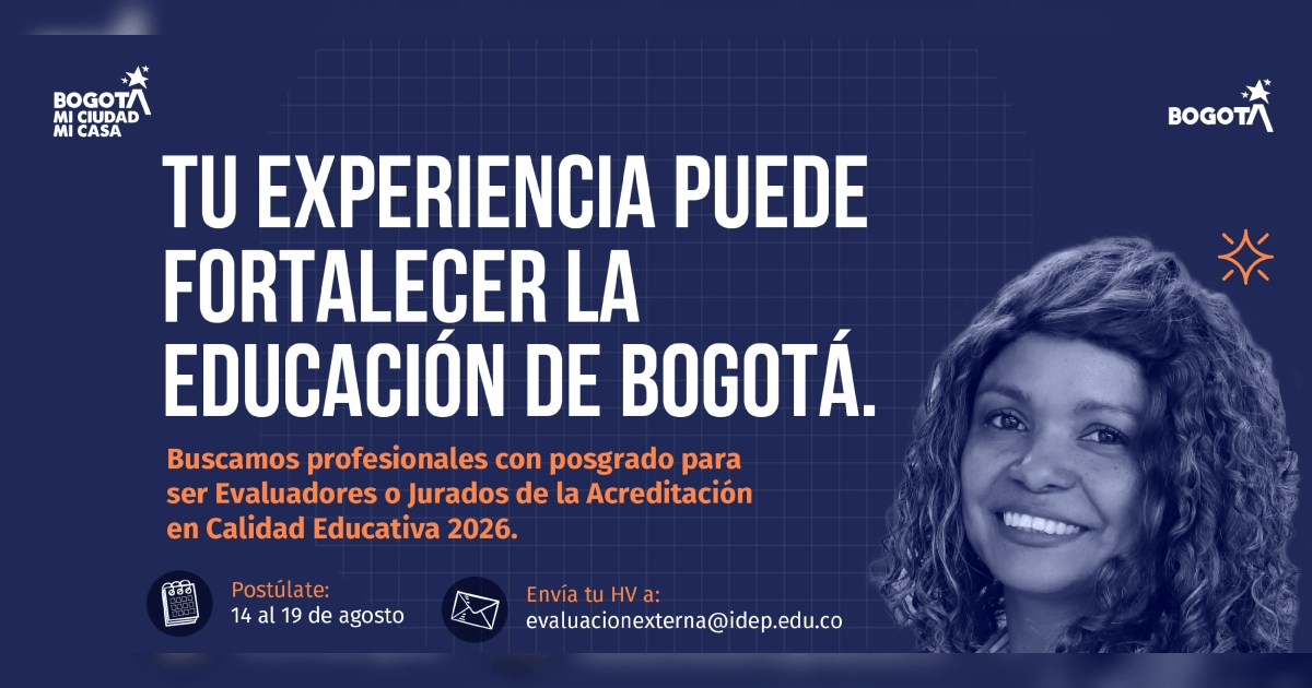Imagen gráfica con el texto: tu experiencia puede fortalecer la educación en Bogotá 