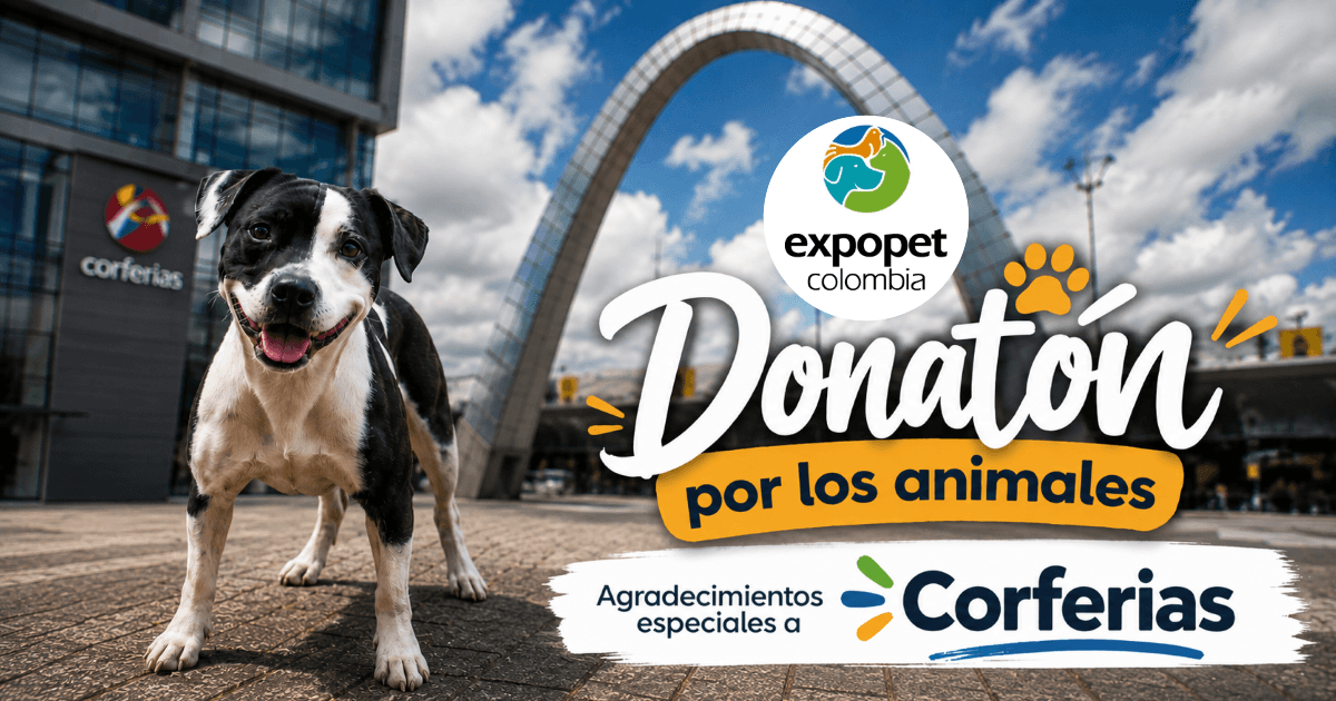 Perro blanco y negro frente a Corferias de Bogotá y el arco de acceso al recinto. La pieza gráfica es acompañada de un texto que dice: “Expopet Colombia. Donatón por los animales. Agradecimientos especiales a Corferias”.