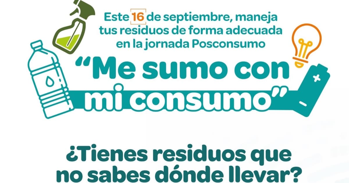 Pieza gráfica con un texto que dice me sumo con mi consumo ¿Tienes residuos qué no sabes dónde saber?