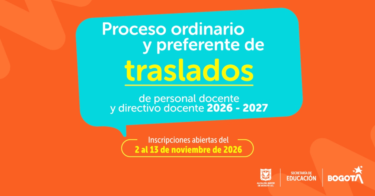 Imagen gráfica con el texto: Proceso ordinario y preferente de traslados de personal docente y directivo docente 2026 -2027
