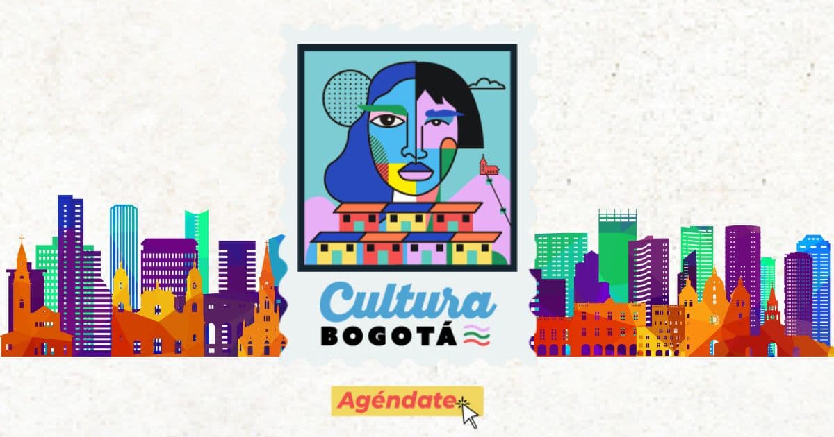 Planes imperdibles para hacer en Bogotá del 12 al 30 de abril 2024