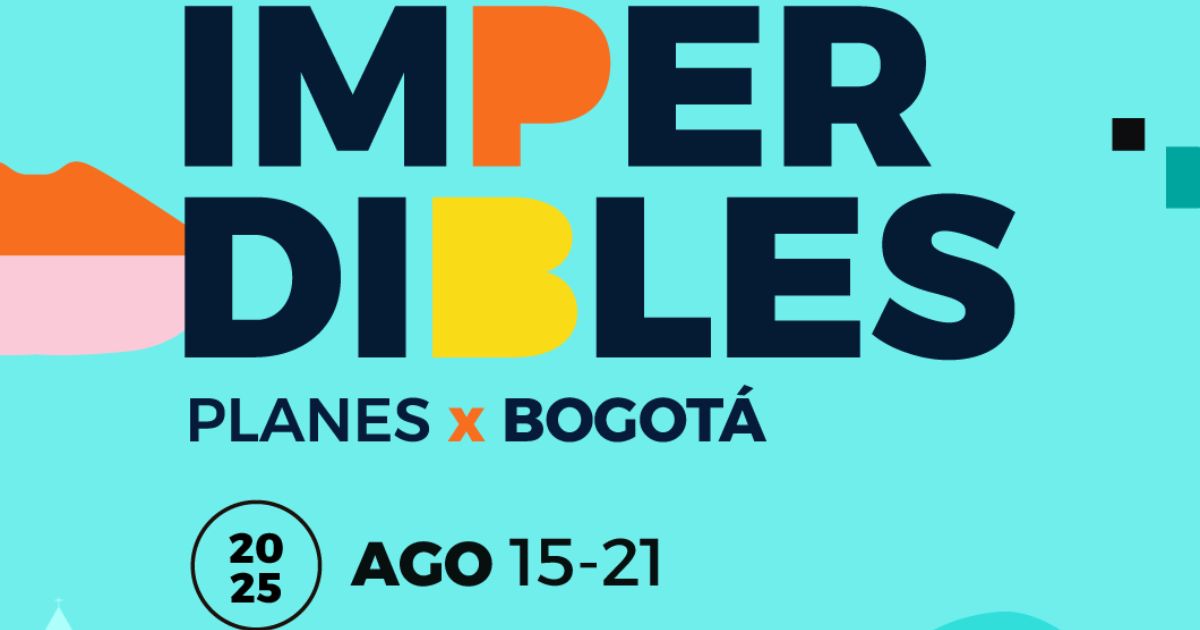 Eventos en Bogotá imperdibles del 15 al 21 de agosto 2025