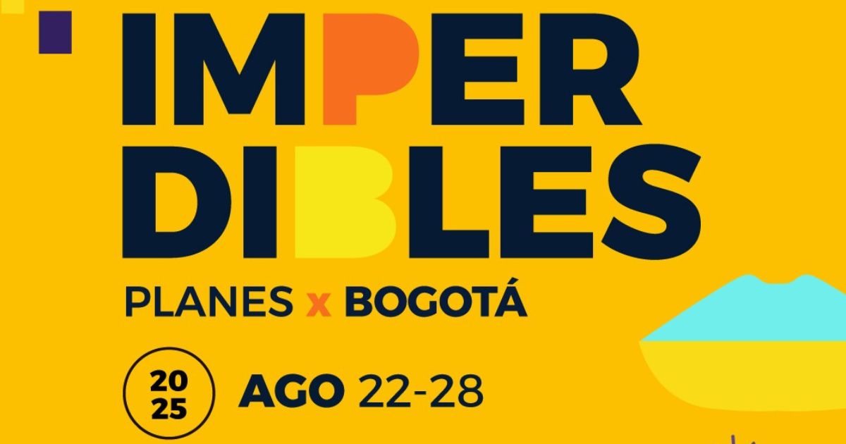 Planes y eventos en Bogotá imperdibles del 22 al 28 de agosto de 2025