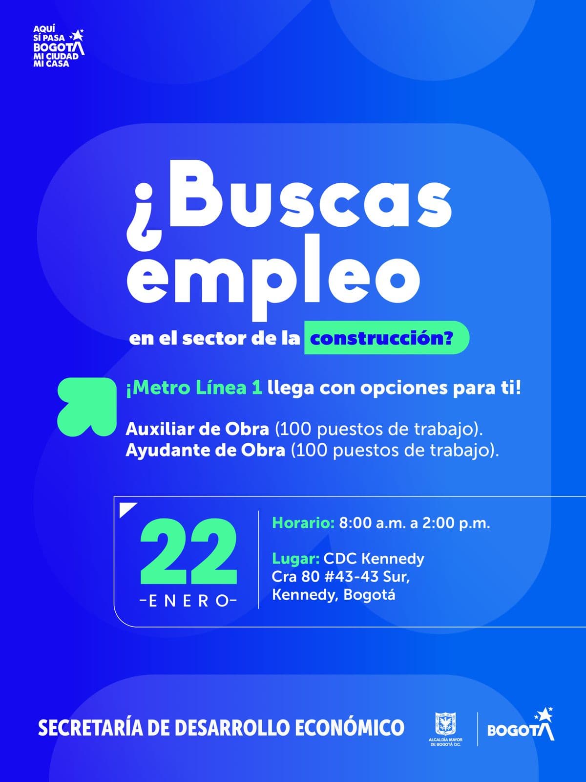Trabajo Bogotá hay 200 vacantes obras Línea 1 Metro jueves 22 de enero invitación