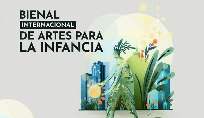  Bienal Internacional de Artes para la Infancia