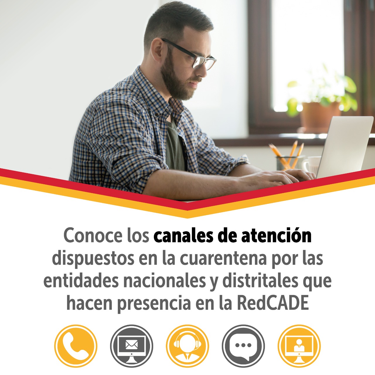 Entidades refuerzan sus canales de atención durante la cuarentena