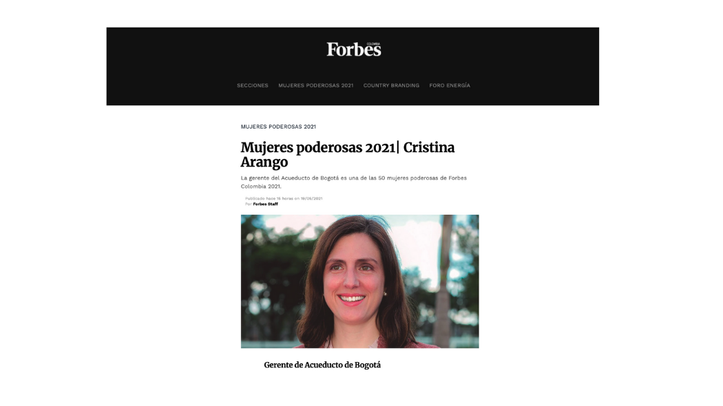 La gerente de la empresa de Acueducto de Bogotá, Cristina Arango, también hace parte de la lista de la revista Forbes de las 50 mujeres más poderosas en Colombia.