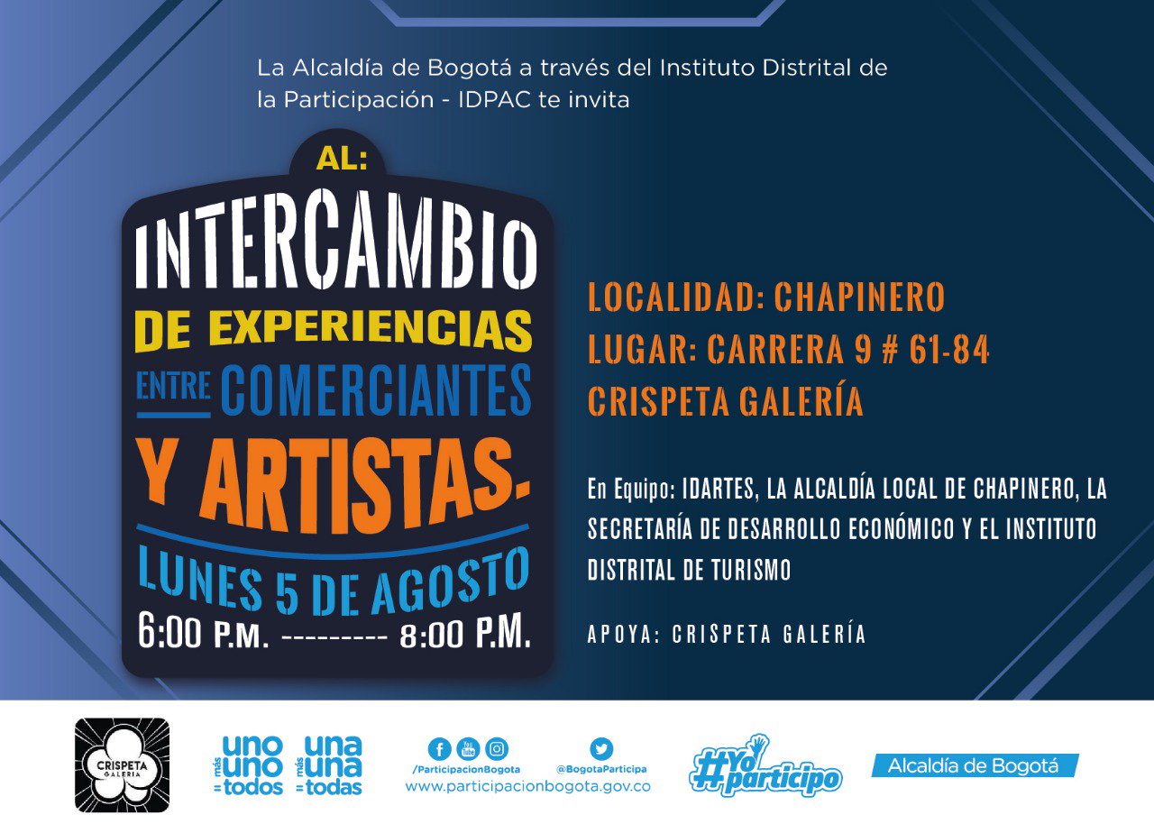 ven y participa del evento de intercambio de experiencias entre comerciantes y artistas en Chapinero 