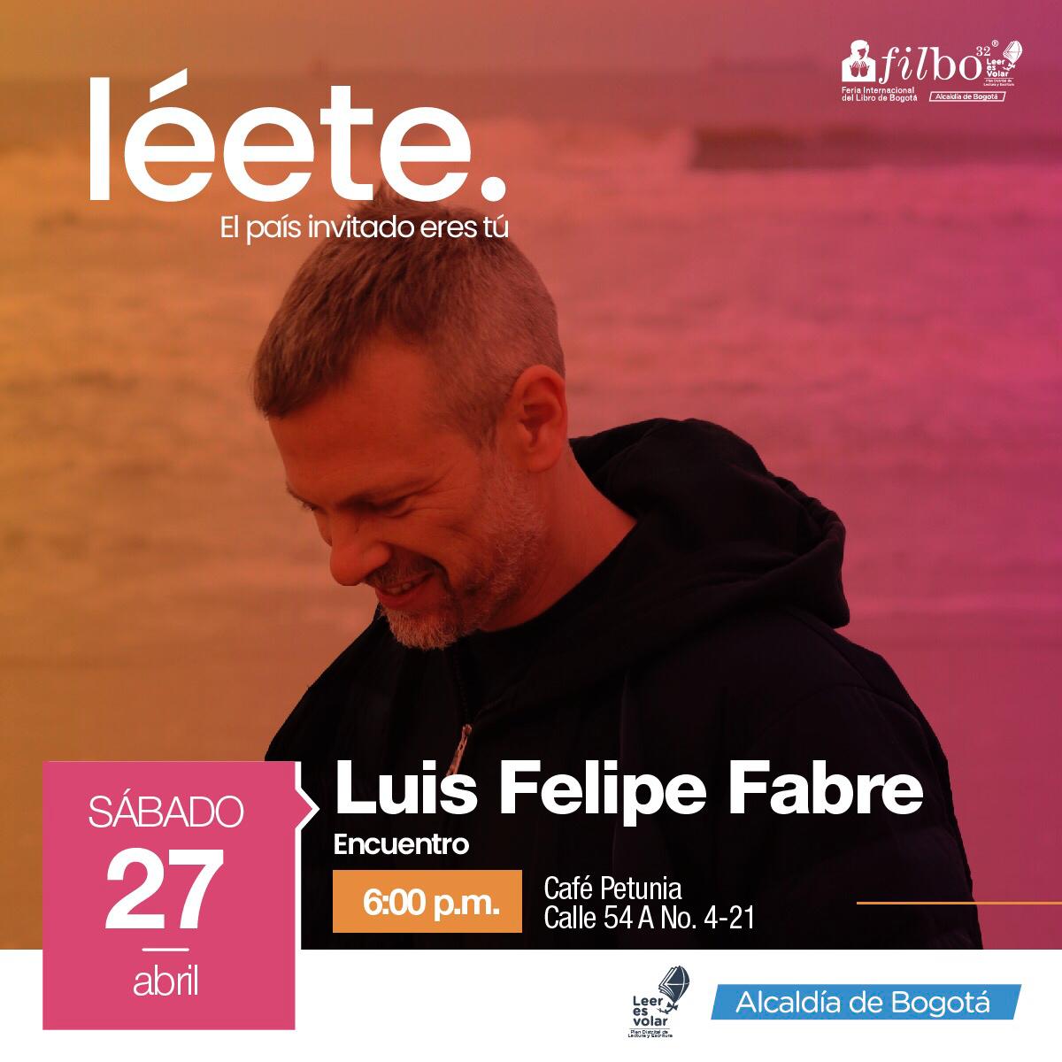 Feria Internacional de Libro de Bogotá - Luis Felipe Fabre