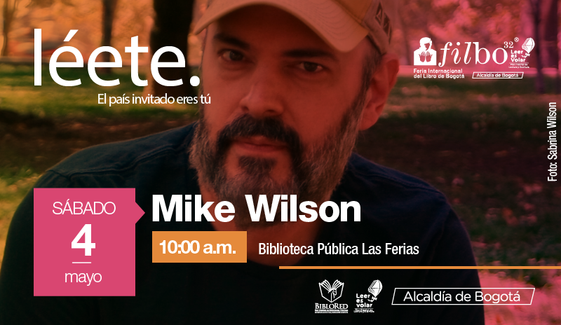 Feria del Libro de Bogotá - Mike Wilson