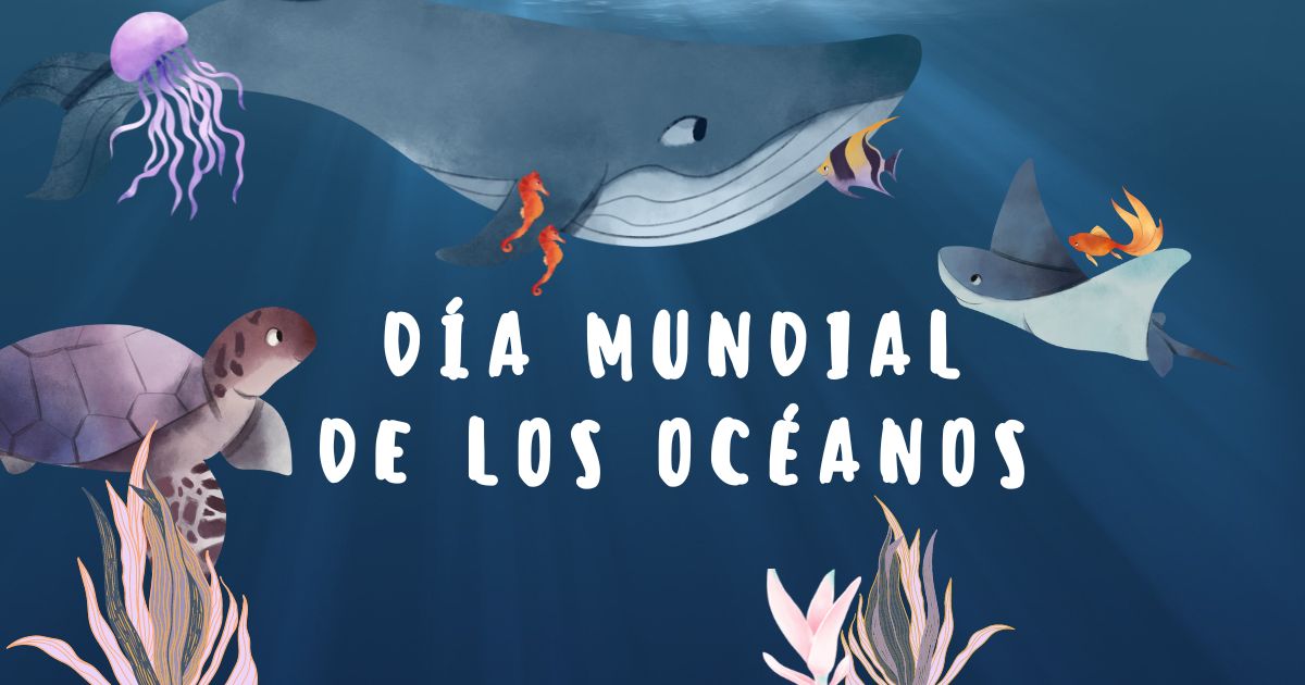 Día Mundial de los Océanos 