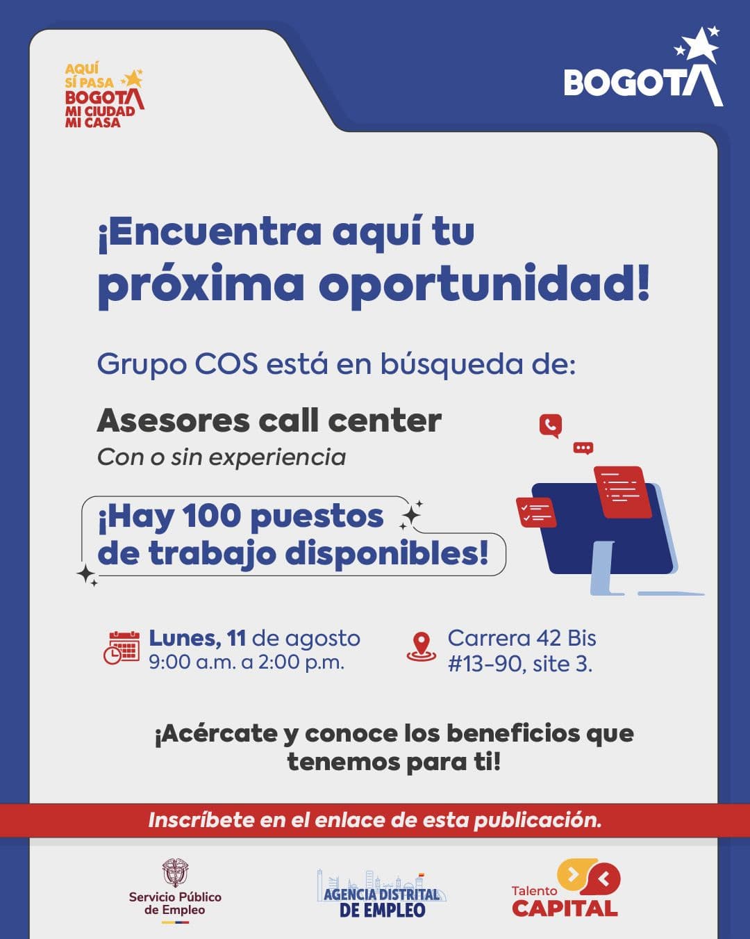 Trabajo sí hay Bogotá 100 vacantes call center lunes 11 de agosto 2025 invitación