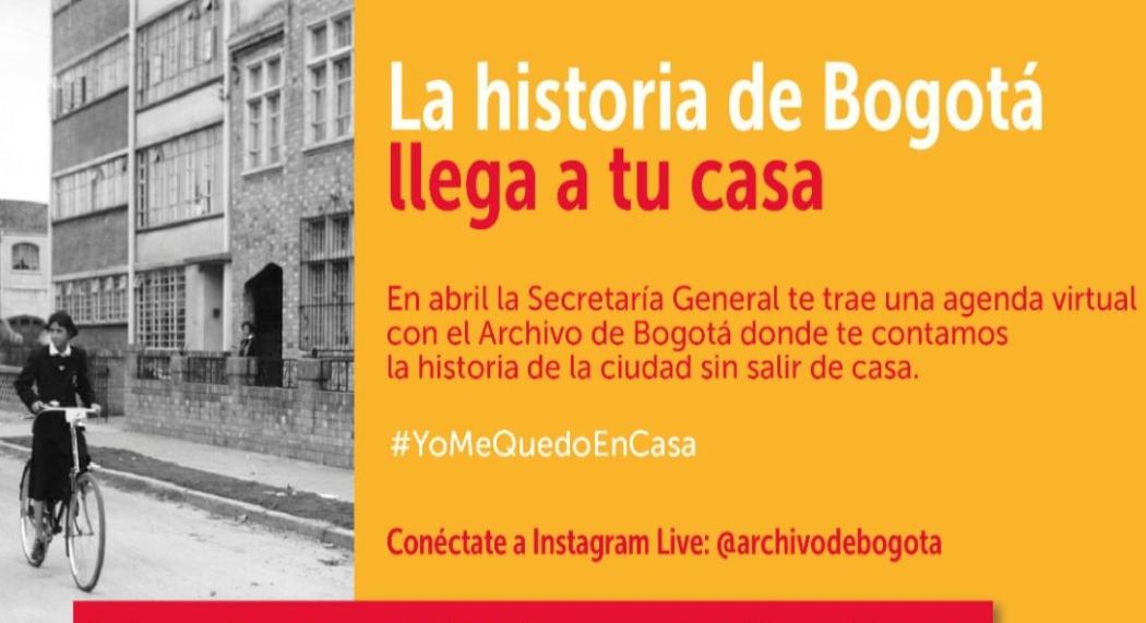En cuarentena el Archivo de Bogotá te lleva la historia a tu casa 